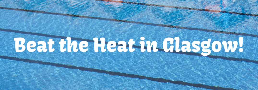 aerial view of swimming pool water with text "beat the heat in glasgow!"