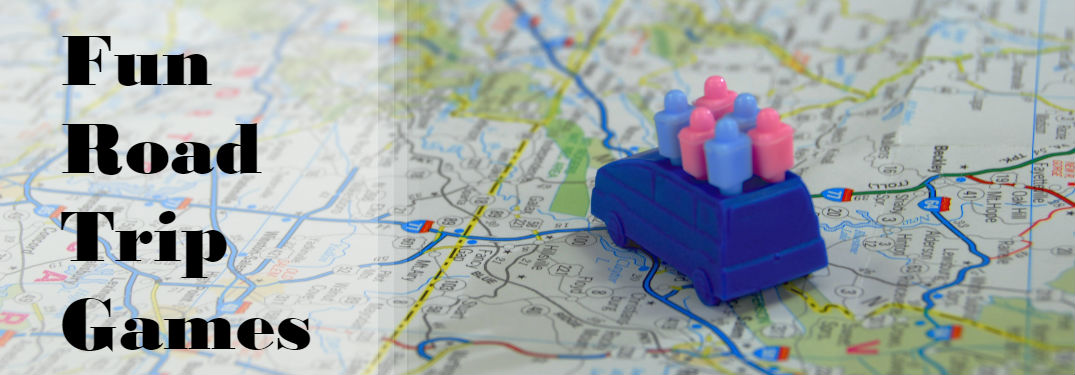 Fun Road Trip Games to Keep You Entertained