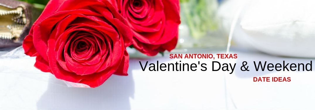 San Antonio, Texas Valentine's Day & Weekend Date Ideas, text on an image of two full-bloom red roses on a white pillow