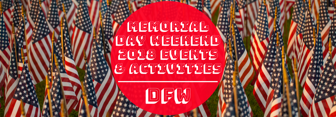 Memorial Day Weekend 2018 Events & Activities on American flag background