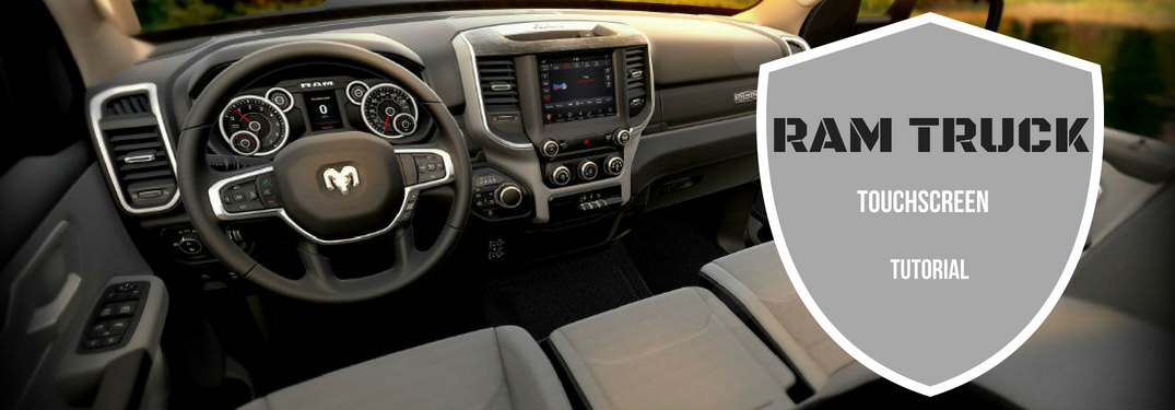 Ram Truck Touchscreen Tutorial, text on an image of the 2019 Ram 1500's driver's cockpit