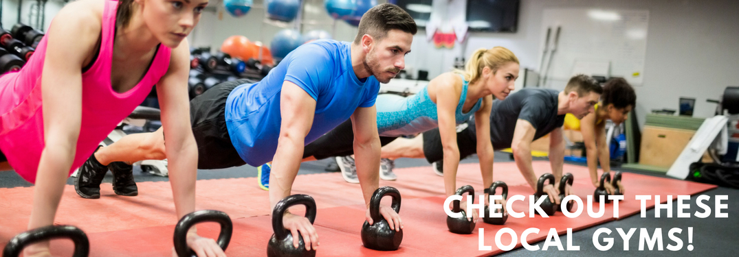 check out these local gyms