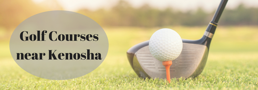 Golf Courses near Kenosha, golf ball on tee with club