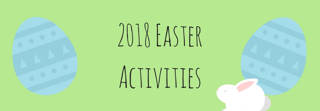 Easter Activities 2018