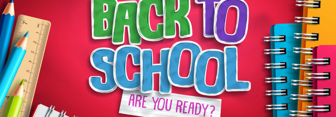 Back to school. Are you ready?