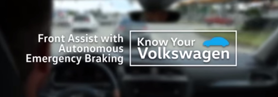 Know Your Volkswagen Front Assit with Autonomous Emergency Braking Title