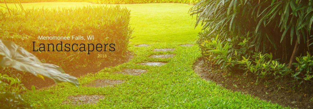 Menomonee Falls, WI landscapers 2018, text on an image of stone pavers winding around a hedge