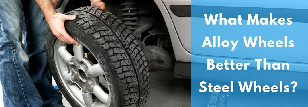 why are alloy wheels better than steel wheels mercedes-benz scottsdale