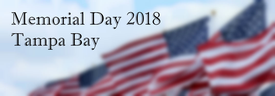 Events for memorial day 2018 in tampa bay fl