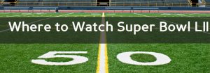 Where to watch super bowl LII text on 50 yard line