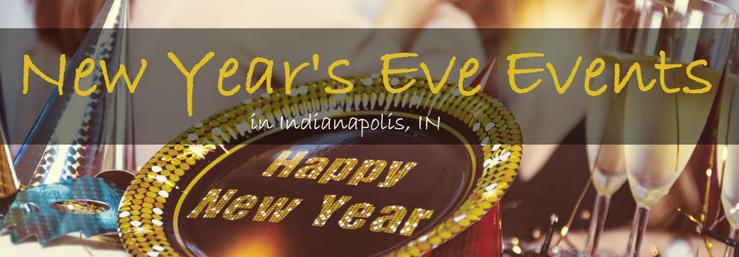 New Year's Eve Events in Indianapolis, IN