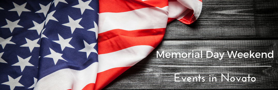 Memorial Day Weekend Events in Novato Title and an American Flag
