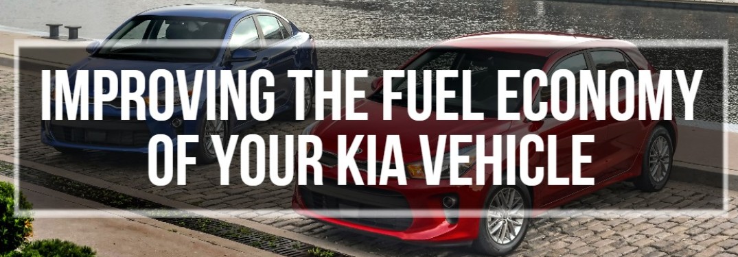 Improving the Fuel Economy of Your Kia Vehicle banner with two Kia vehicles in the background