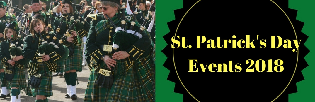 St. Patrick's Day Events 2018 with a picture of bag pipers