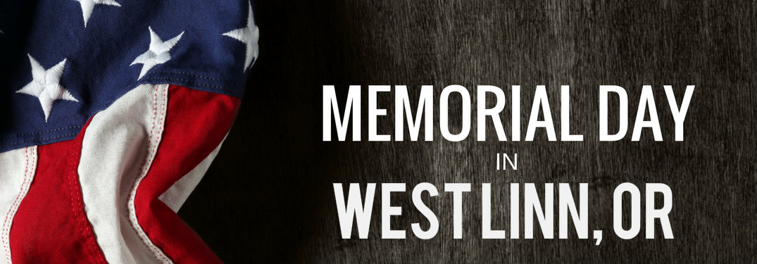 Memorial Day Flag on wooden background with text about events in West Linn OR