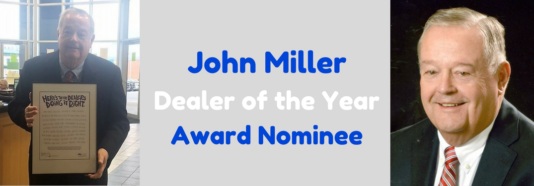 John Miller Dealer of the Year award nominee