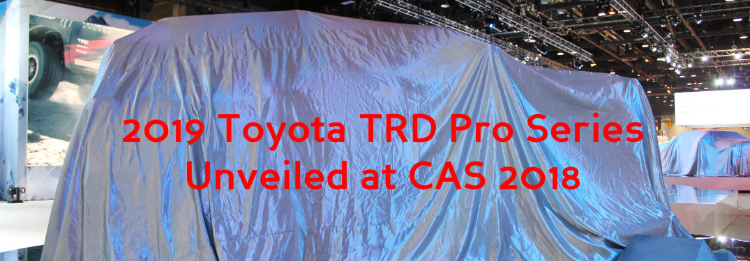 2019 Toyota 4Runner TRD Pro covered up at CAS 2018