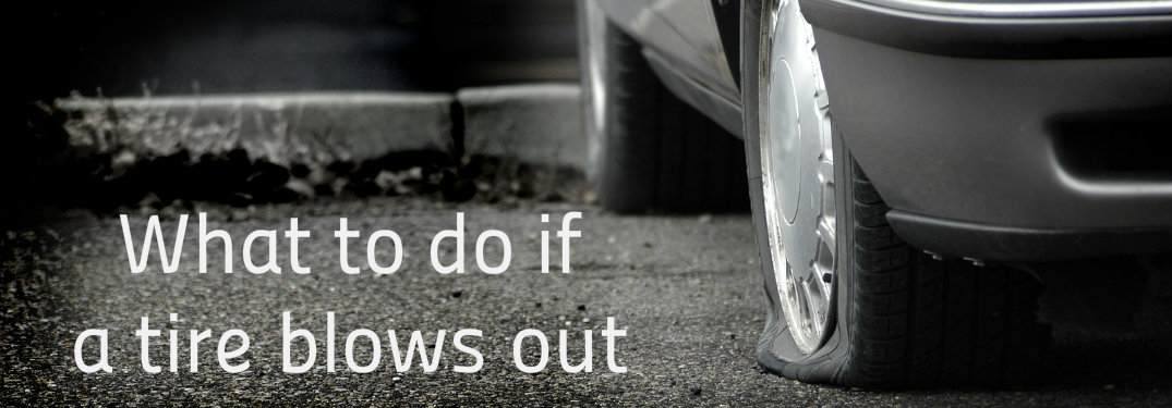 What to do if tire blows out text next to picture of flat tire