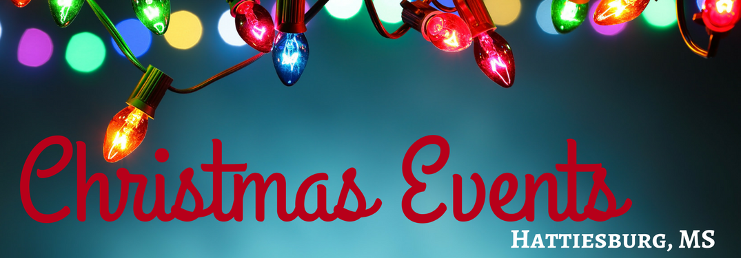 Christmas Events Hattiesburg MS on Christmas lights background