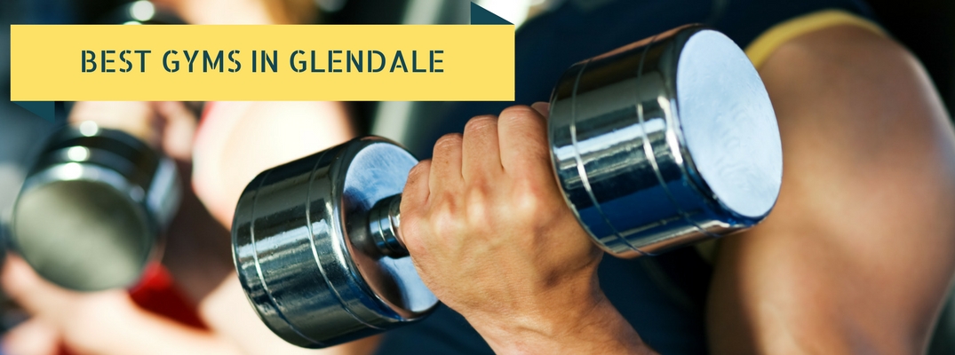 Best Gyms in Glendale Title and Man Lifting a Dumbbell