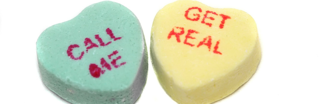 "Call Me" and "Get Real" Valentine's Day Heart Candies