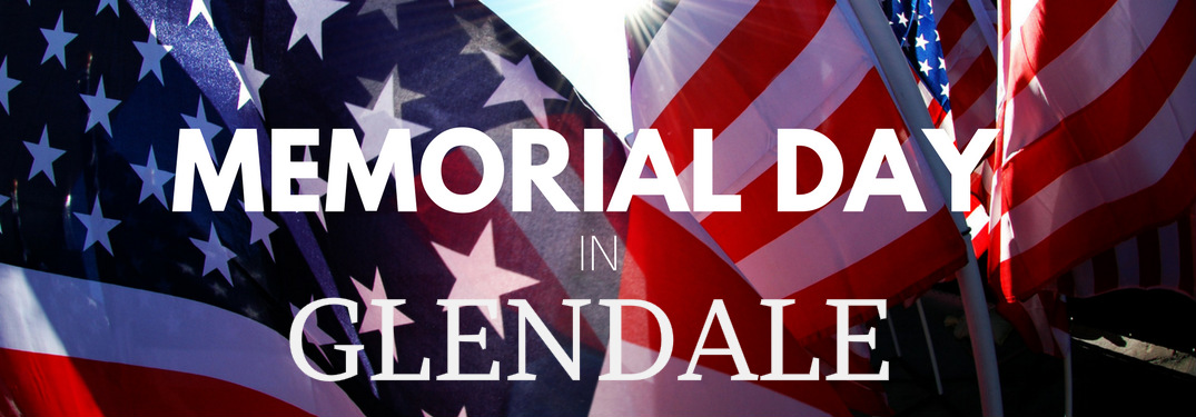 Memorial Day in Glendale Title and American Flags