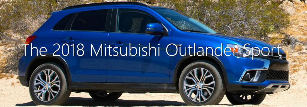 2018 Mitsubishi Outlander Sport Trim Levels with an image of the Outlander Sport in a desert