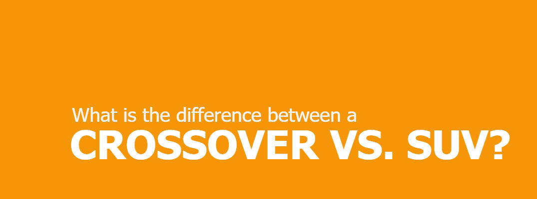 What is the difference between crossovers and SUVs?