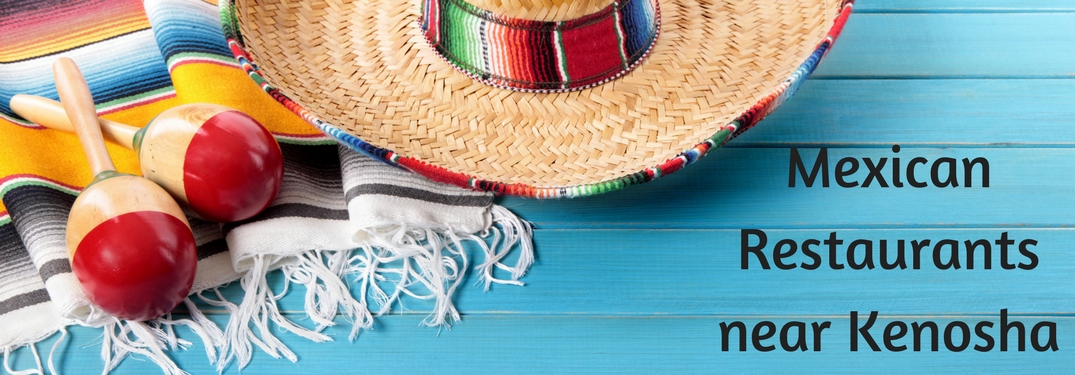 maracas and sombrero, Restaurants near Kenosha