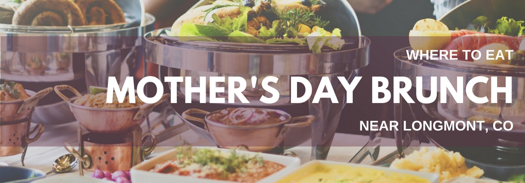 Mothers-Day-Brunch-near-Longmont-CO-text-with-breakfast-buffet-background